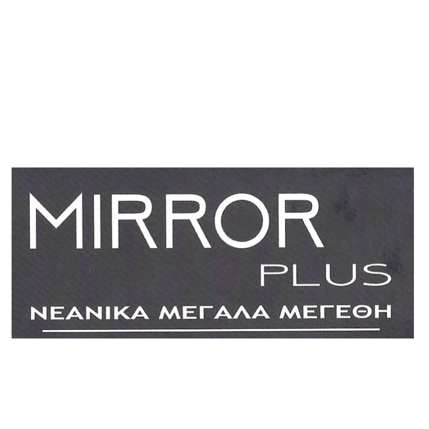 MIRROR PLUS-Άργος